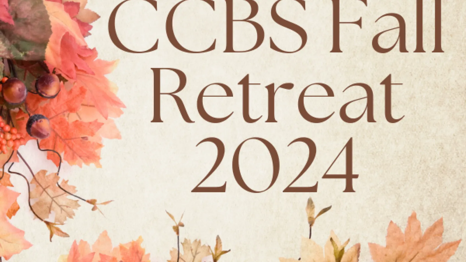 CCBS Fall Retreat 2024